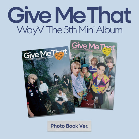 [WayV] 5th Mini Album [Give Me That] (Photobook Ver.) (Random Ver.)